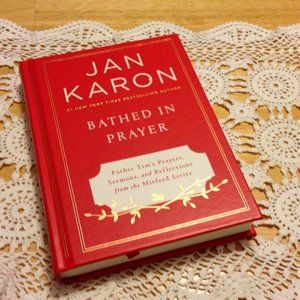 Jan Karon Bathed in Prayer New